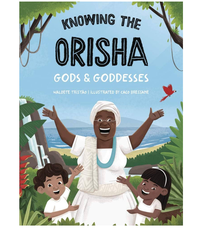 Knowing The Orisha Gods & Goddesses